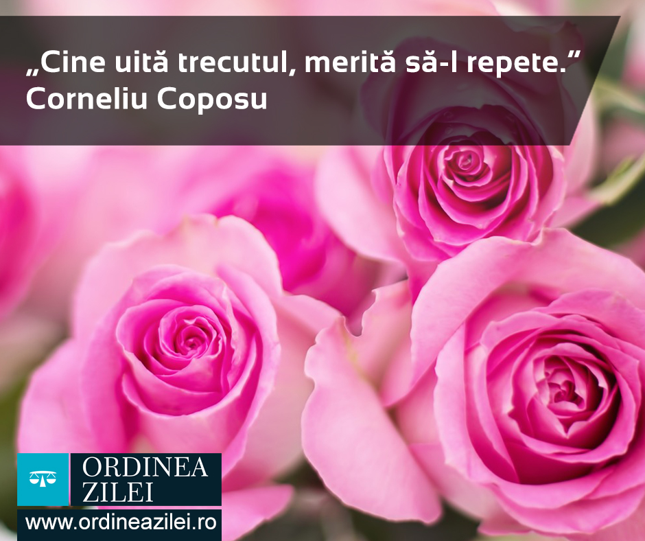 CITATUL ZILEI. Cine uită trecutul, merită să-l repete