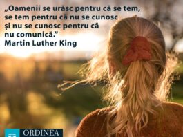 CITATUL ZILEI. Oamenii se urăsc pentru că se tem, se tem pentru că nu se cunosc și nu se cunosc pentru că nu comunică