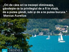 CITATUL ZILEI. Ori de câte ori te trezești dimineața, gândește-te la privilegiul de a fi în viață, de a putea gândi, iubi și de a te putea bucura